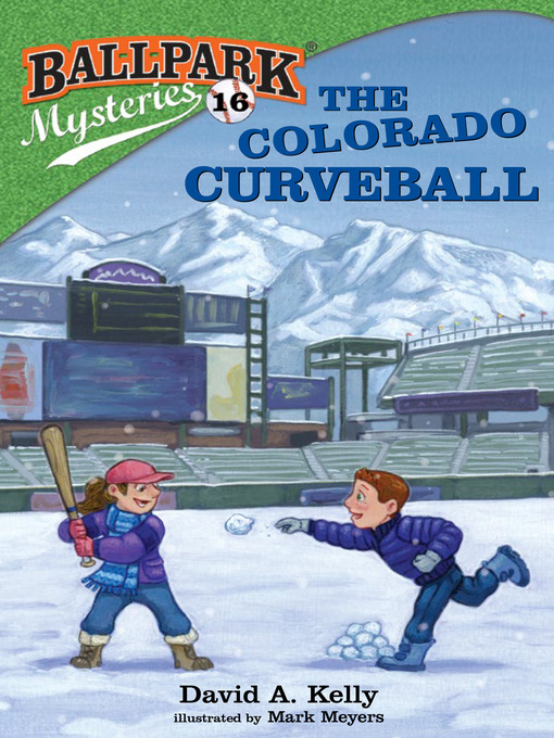 Title details for The Colorado Curveball by David A. Kelly - Wait list